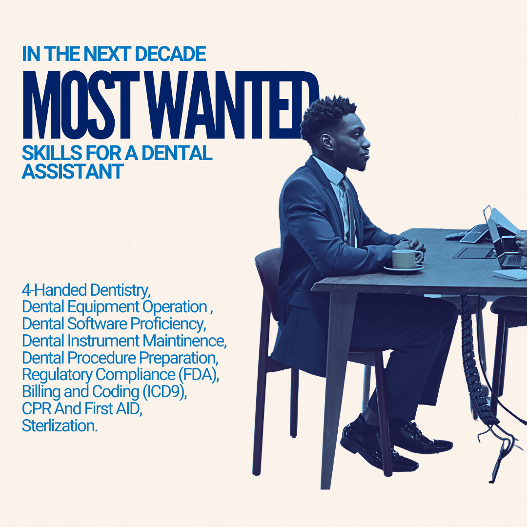 Most wanted skills for a dental assistant